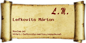 Lefkovits Márton névjegykártya